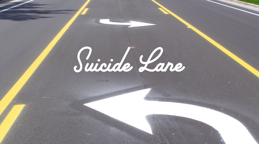 suicide lane
